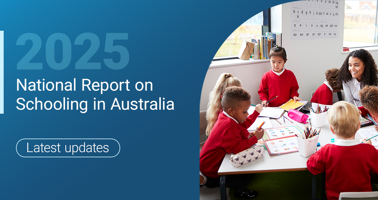 National Report on Schooling in Australia – May 2026 release